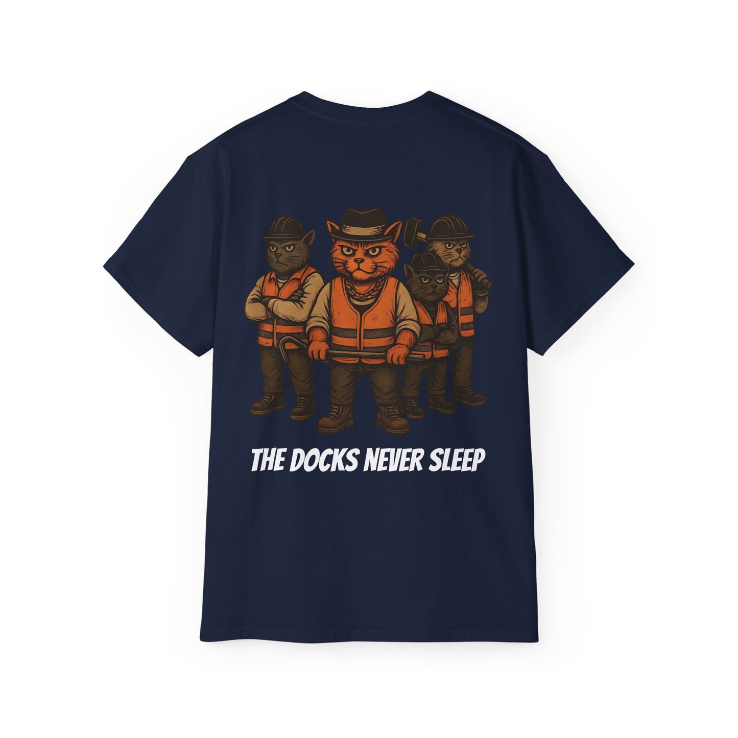 AL Catone T-shirt Dockworkers Docks Never Sleep