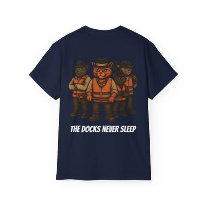 AL Catone T-shirt Dockworkers Docks Never Sleep