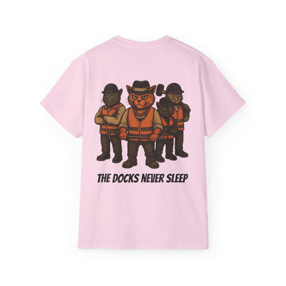 AL Catone T-shirt Dockworkers Docks Never Sleep